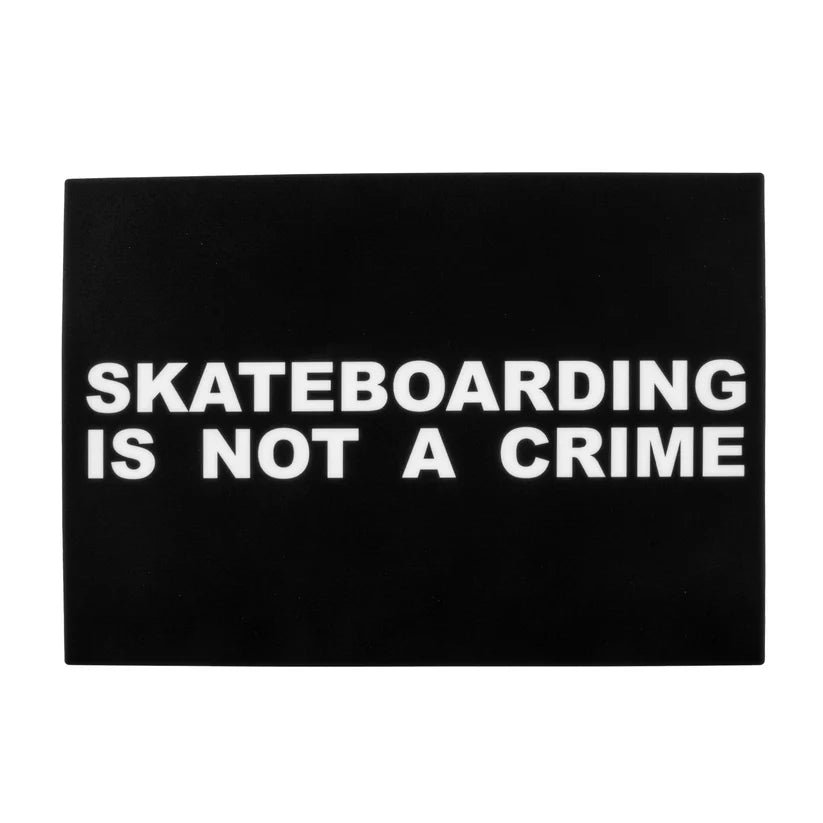 GEAR: "Skateboarding Is Not A Crime" Dab Mat (12" x 8.5")