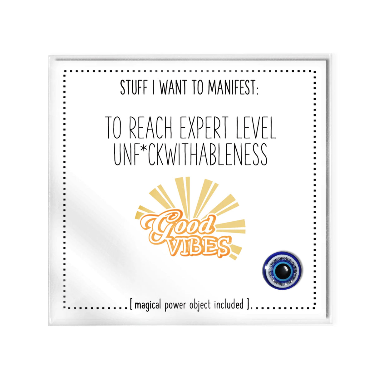 Manifest: Unfuckwithableness