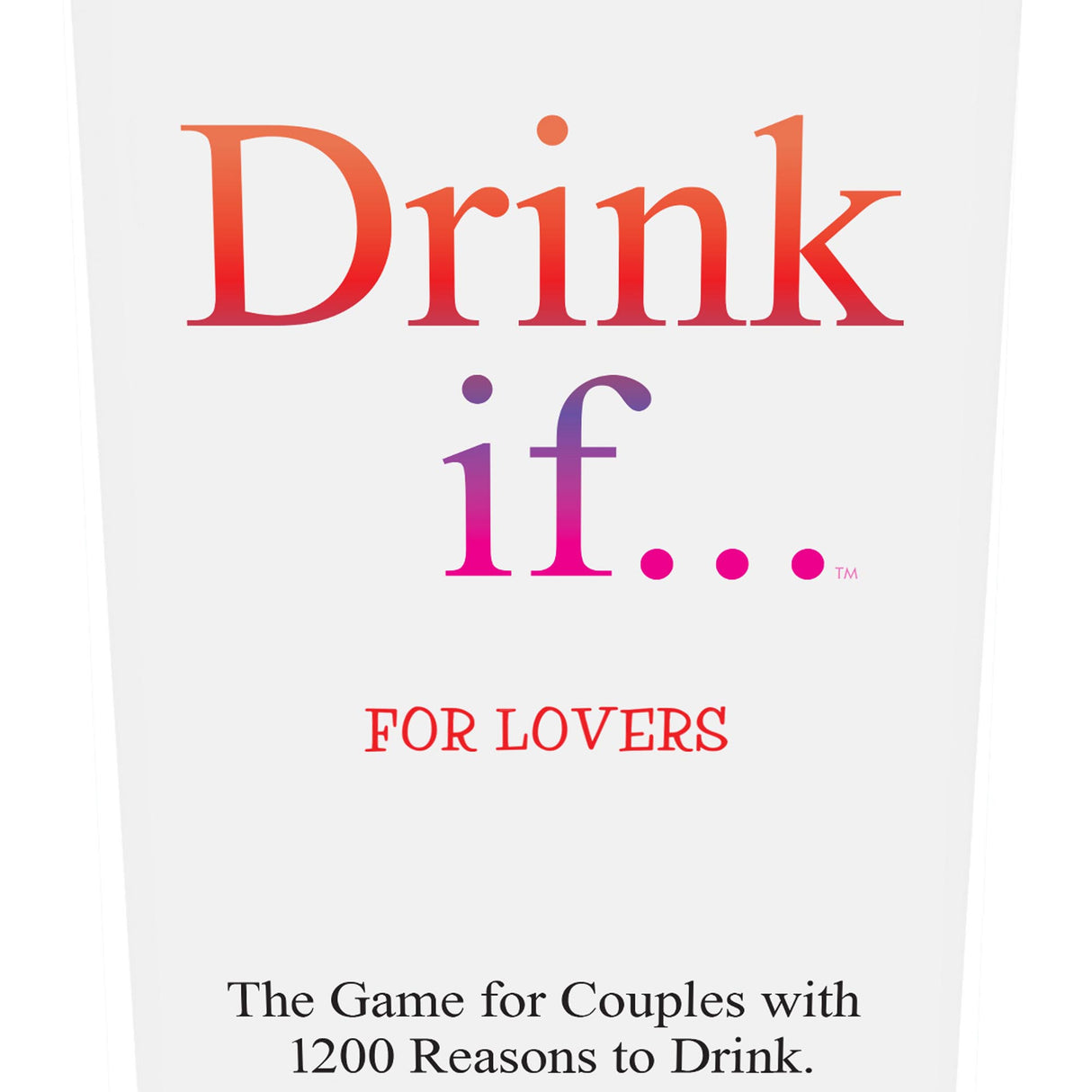 Drink If... For Lovers