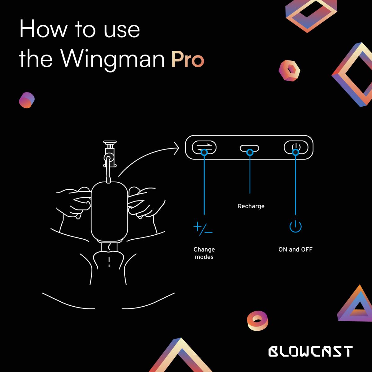 Blowcast-Wingman Pro