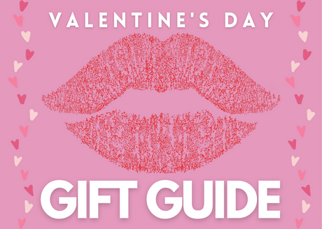 Valentine’s Day Gift Guide 2024