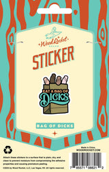 Sticker: Eat a Bag of Dicks
