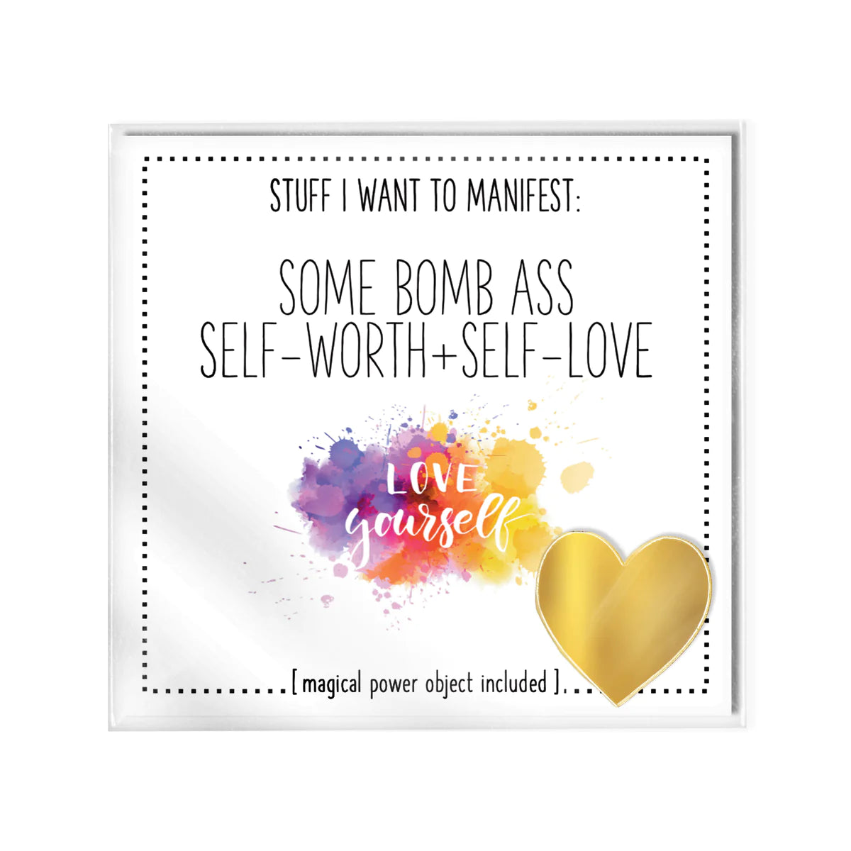 Manifest: Bomb Ass Self Worth