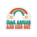 Sticker: Fuck Around/Find Out
