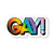 Sticker: GAY!