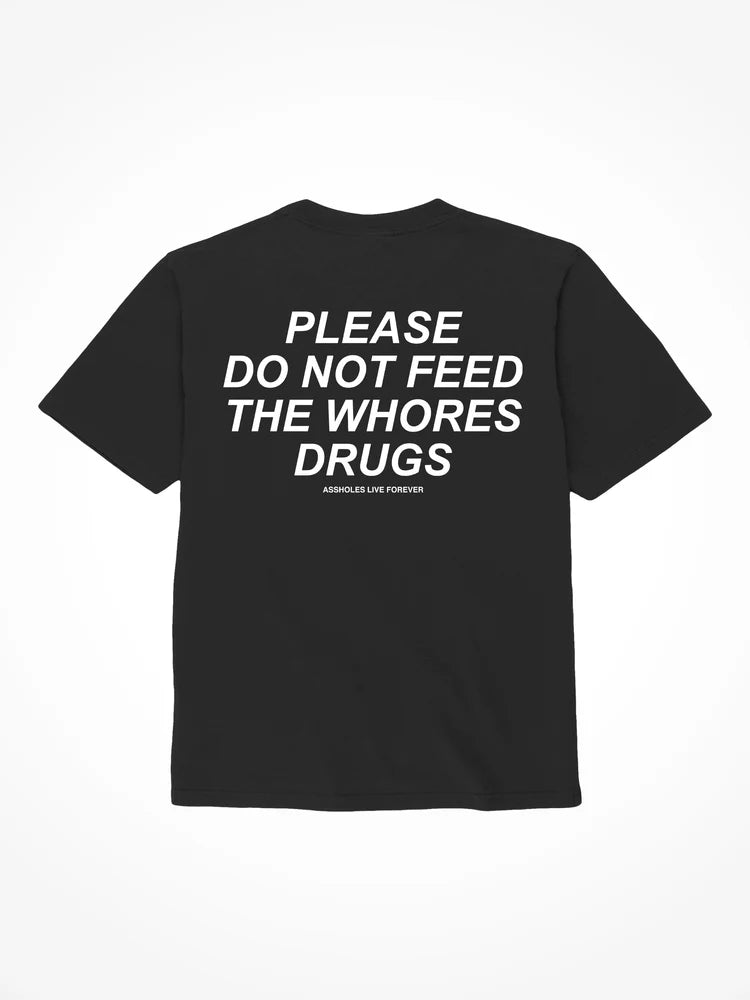 TShirt: Don't feed the Whores