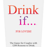 Drink If... For Lovers