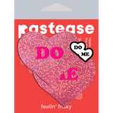Pasties: Love: Glitter Pink 'DO ME'  Heart