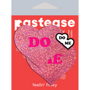 Pasties: Love: Glitter Pink 'DO ME'  Heart