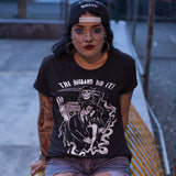 TShirt: Husband Did It-2X