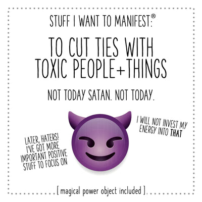 Manifest: Cut ties with Toxic People