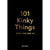 Book: 101 Kinky Things Even YOU Can Do