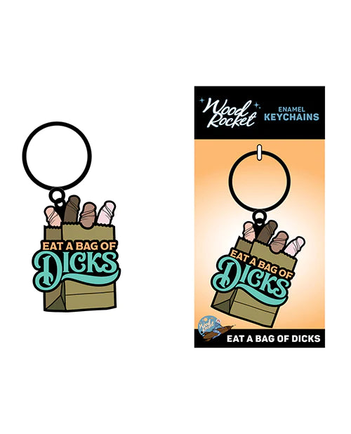 Keychain: Eat a bag of Dicks