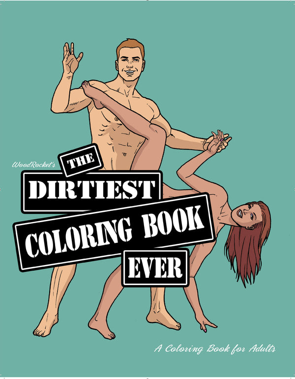 Dirtiest Coloring Book Ever