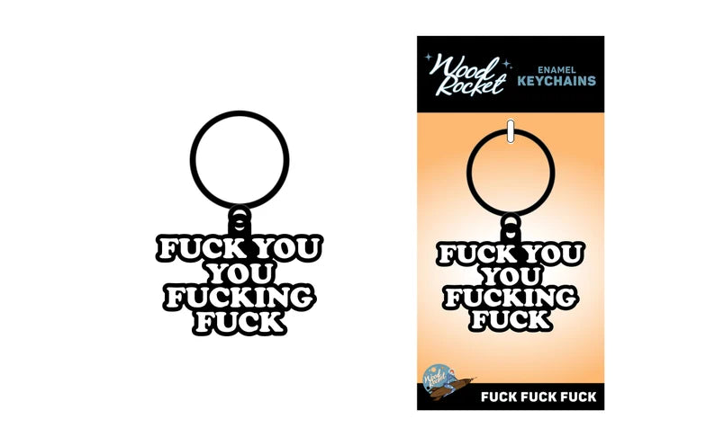 Keychain: Fuck You, You Fucking Fuck