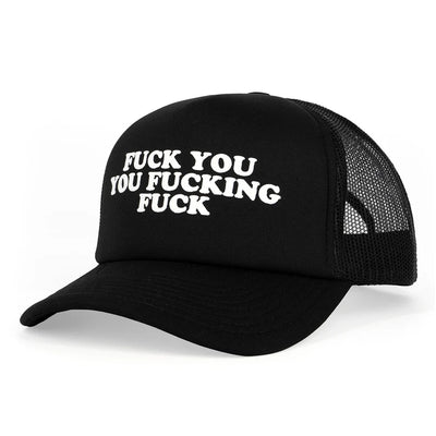 Hat: Fuck You You Fucking Fuck-Black