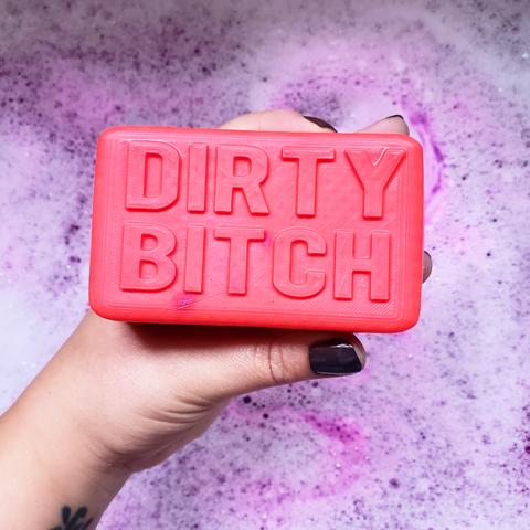 Soap: Dirty Bitch